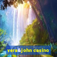 vera&john casino